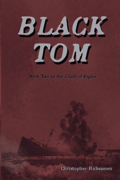 Kniha Black Tom Christopher Rubsamen
