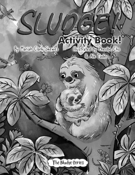 Kniha SLUDGE! Activity Book Mariah Clark Skewes