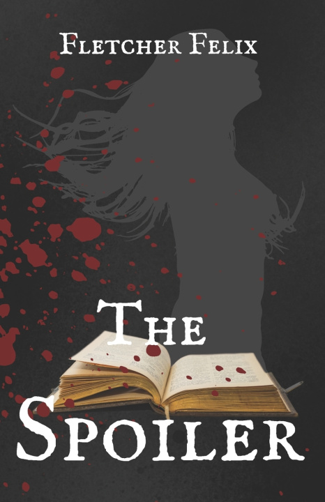 Kniha The Spoiler Fletcher Felix