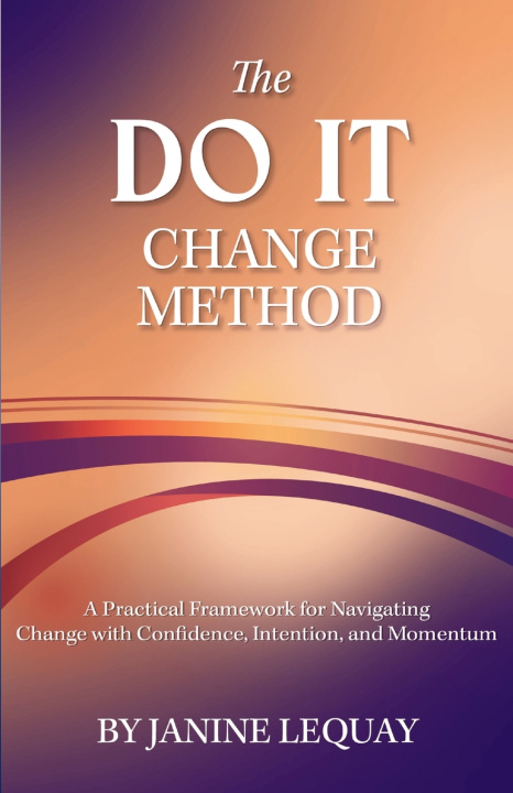 Knjiga The DO IT Change Method Janine Lequay