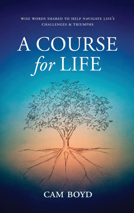 Kniha A Course for Life Cam Boyd