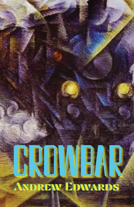 Kniha Crowbar Andrew Edwards