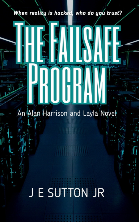Kniha The Failsafe Program J E Sutton Jr