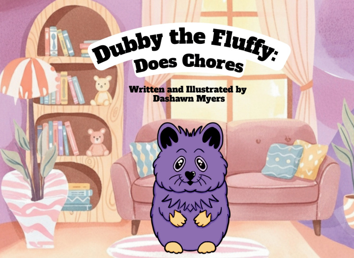 Kniha Dubby The Fluffy Does Chores Dashawn Myers