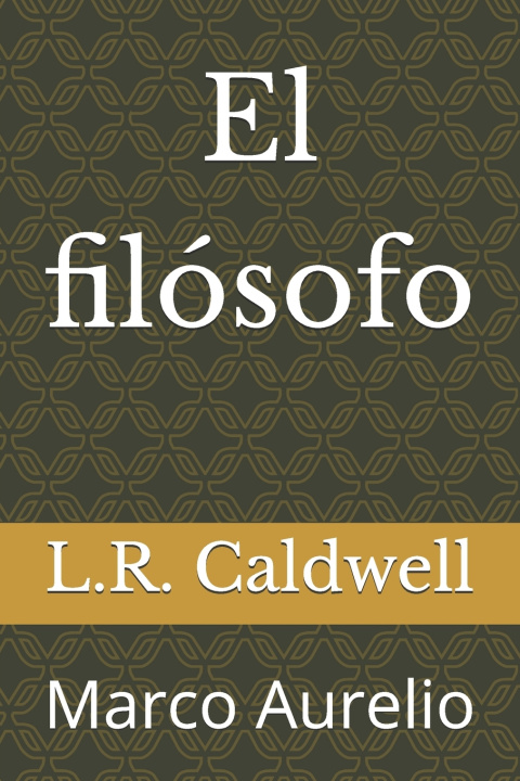 Kniha El filósofo L.R. Caldwell