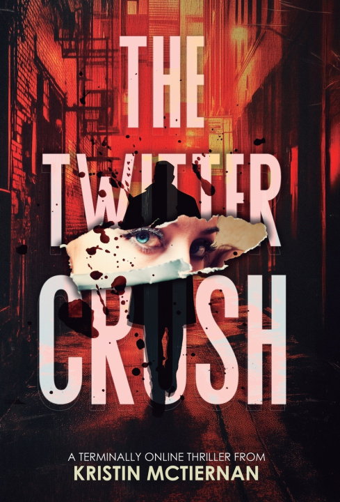 Kniha The Twitter Crush Kristin McTiernan