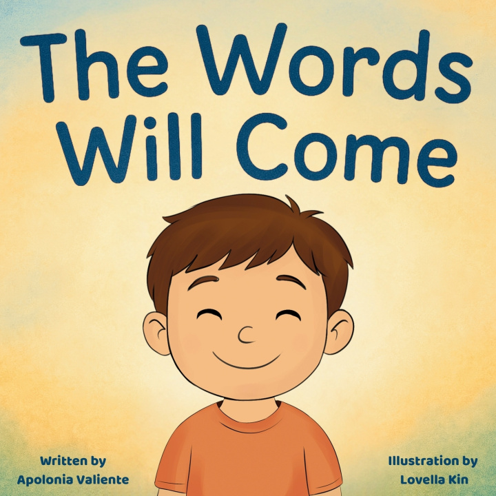 Kniha The Words Will Come Apolonia Valiente