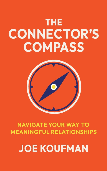 Kniha The Connector's Compass Joe Koufman
