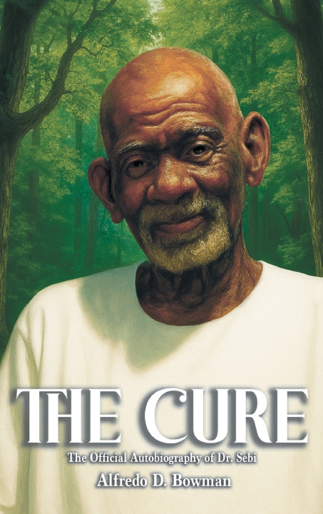 Kniha The Cure Alfredo D. Bowman