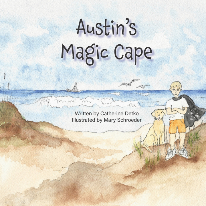 Kniha Austin's Magic Cape Catherine Detko
