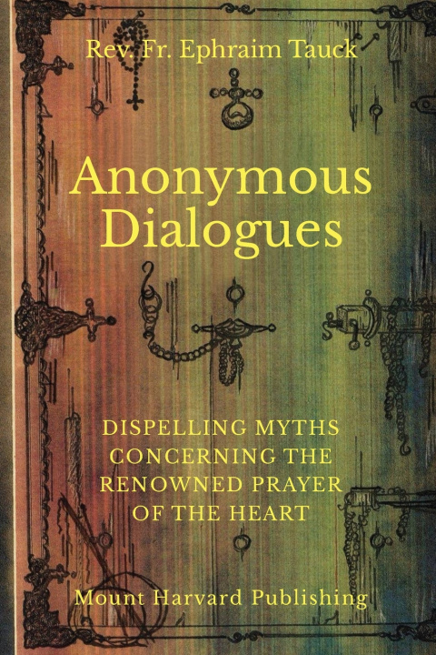 Knjiga Anonymous Dialogues An Anonymous Hesychast