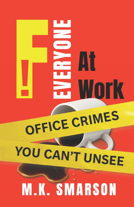 Kniha F EVERYONE At Work M.K. Smarson