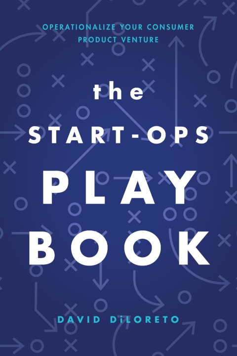 Kniha The Start-Ops Playbook David DiLoreto