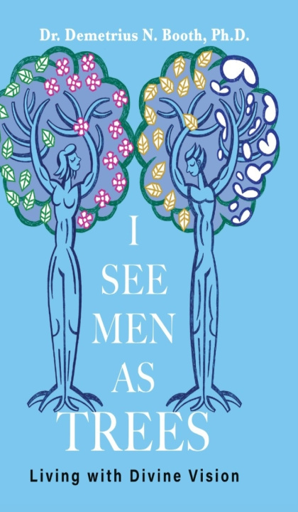 Kniha I See Men As Trees N Booth