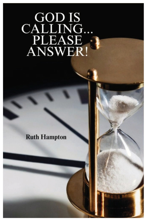 Kniha God Is Calling...Please Answer Ruth Hampton