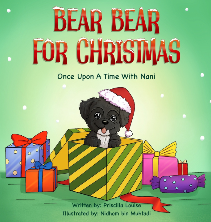 Kniha Bear Bear For Christmas Priscilla Louise