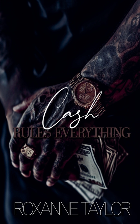 Kniha Cash Rules Everything Roxanne Taylor