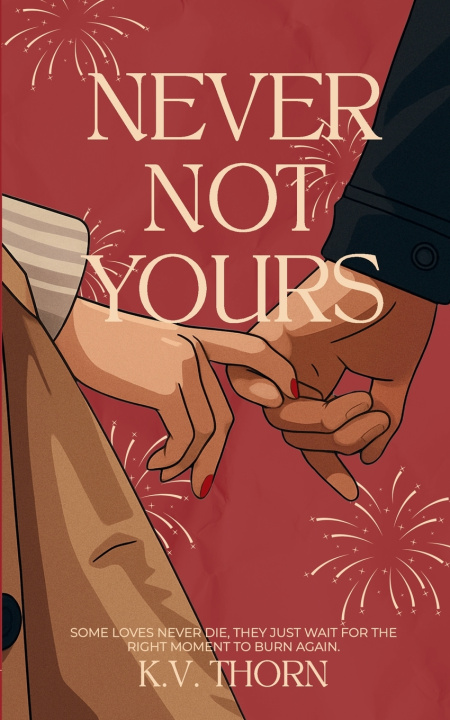 Kniha Never Not Yours K.V. Thorn