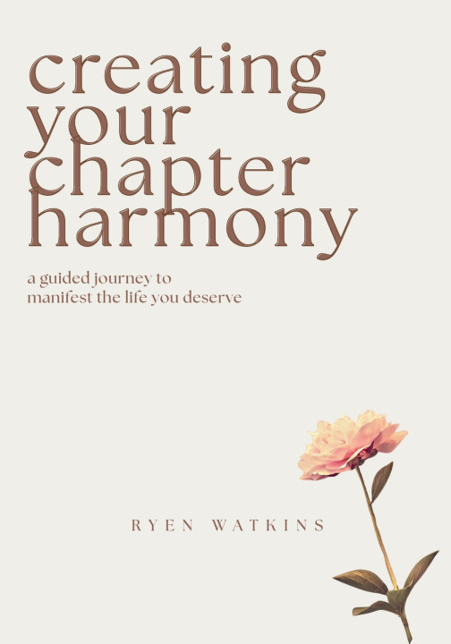 Kniha Creating Your Chapter Harmony Ryen Watkins