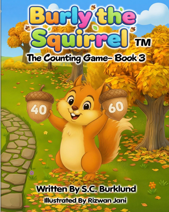 Kniha Burly the Squirrel S.C. Burklund