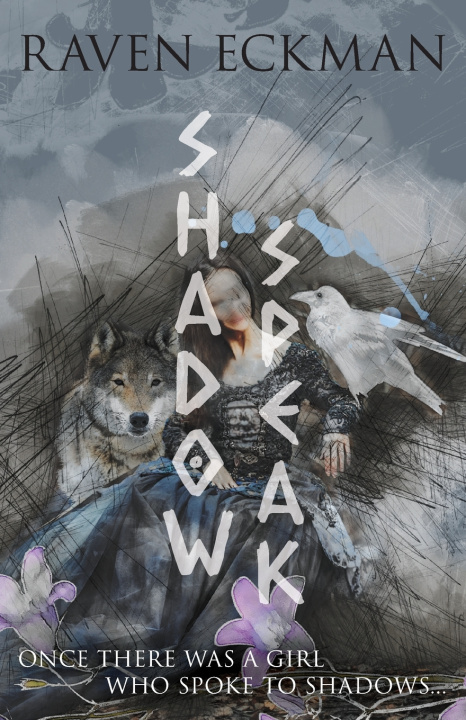 Book Shadowspeak Raven Eckman