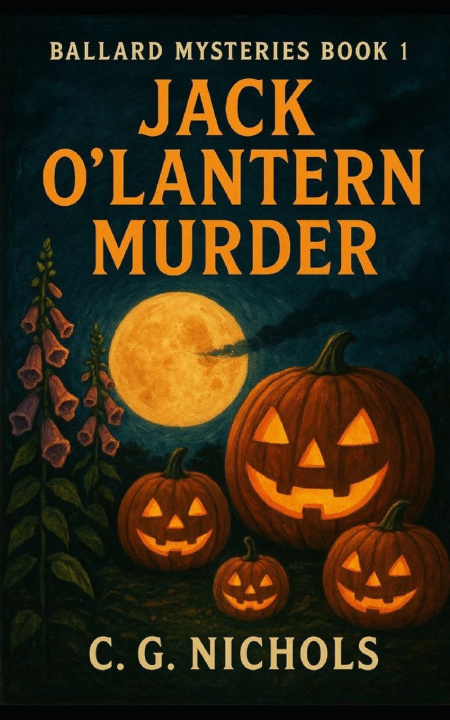 Knjiga Jack O'Lantern Murder C. G. Nichols