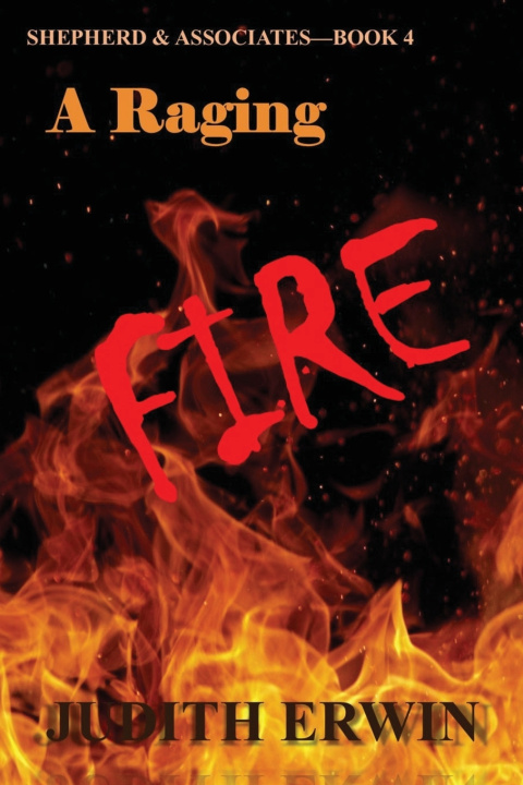 Kniha A Raging Fire Judith Erwin