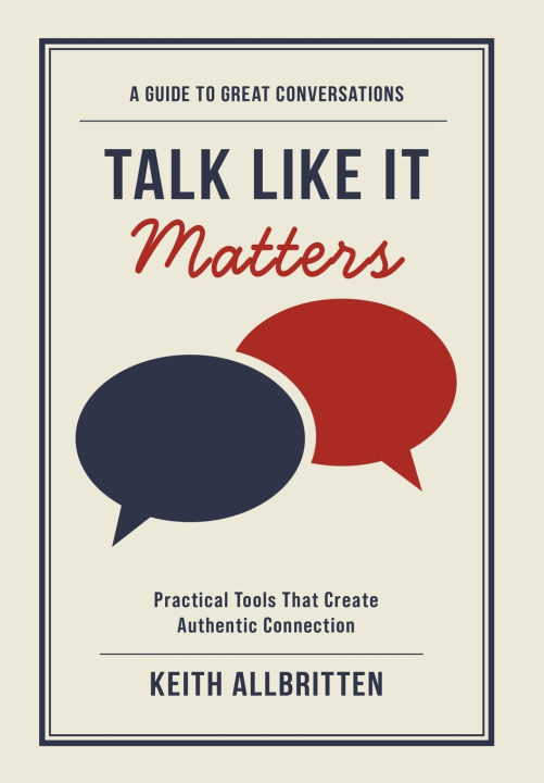 Kniha Talk Like It Matters Keith Allbritten
