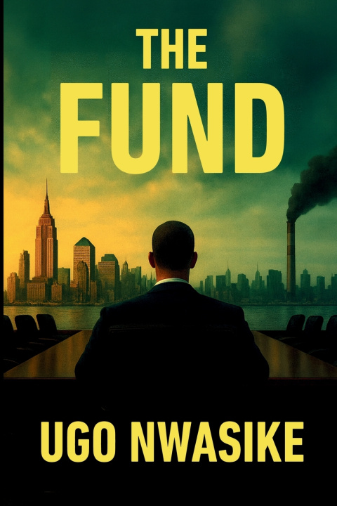 Kniha The Fund Ugo Nwasike
