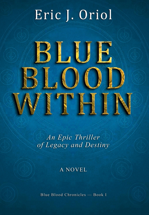 Kniha Blue Blood Within Eric J Oriol