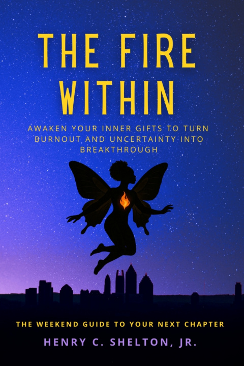 Kniha The Fire Within Henry C Shelton