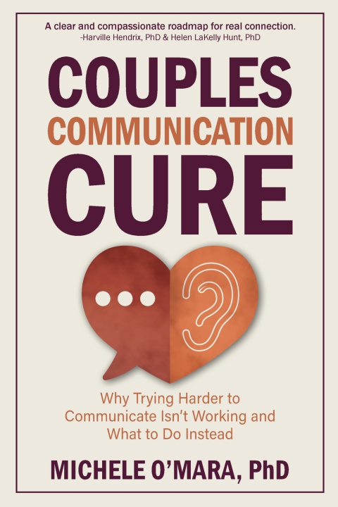 Knjiga Couples Communication Cure Michele O'Mara