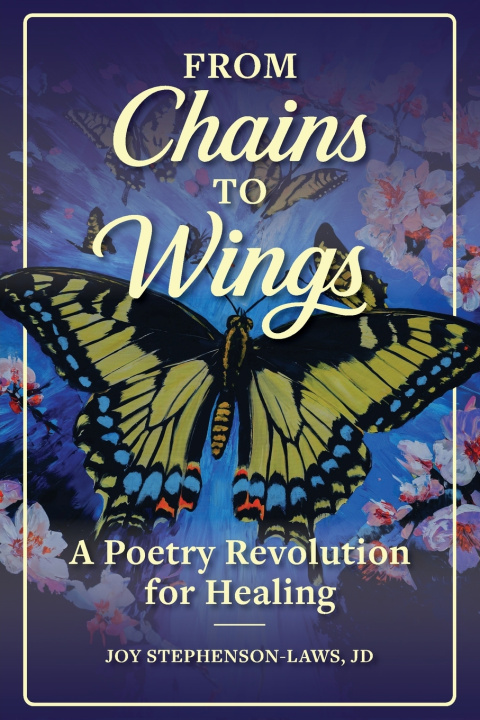 Kniha From Chains to Wings Joy Stephenson-Laws