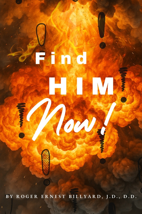 Knjiga Find HIM Now! Roger Ernest Billyard