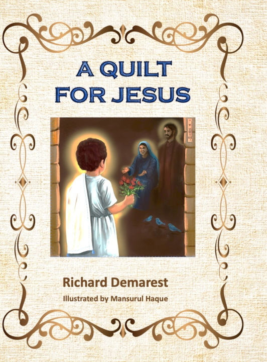 Kniha A Quilt for Jesus Richard Demarest