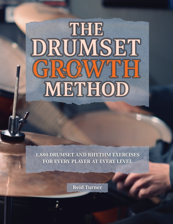 Buch The Drumset Growth Method Reid Turner