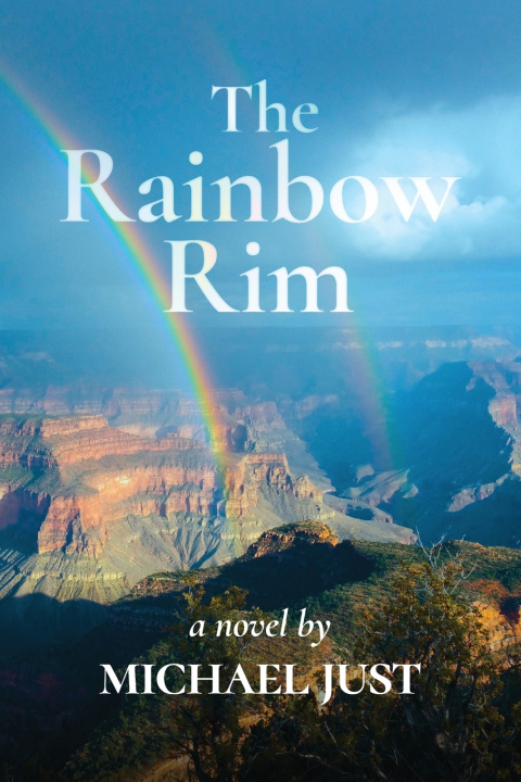 Kniha The Rainbow Rim Michael Just