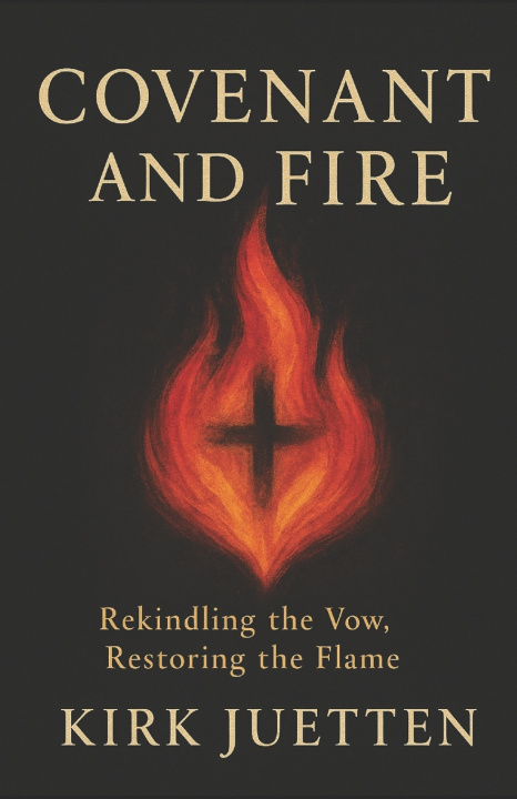 Kniha Covenant and Fire Kirk Juetten
