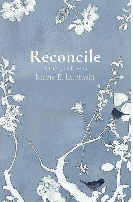 Kniha Reconcile Marie E. Lupinski
