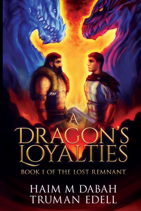 Kniha A Dragon's Loyalties Haim M Dabah