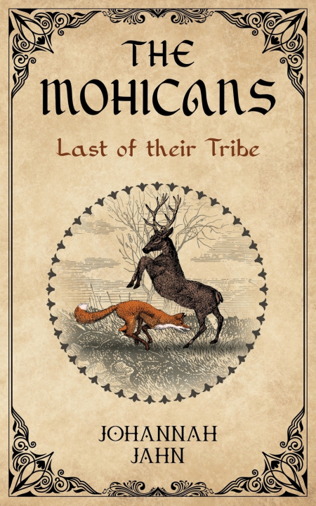 Kniha The Mohicans Johannah M Jahn