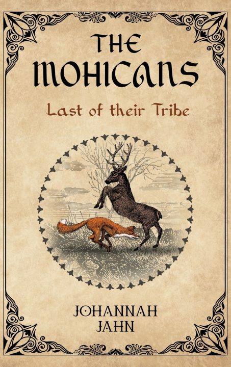 Kniha The Mohicans Johannah M Jahn