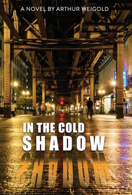Kniha In the Cold Shadow Arthur Weigold