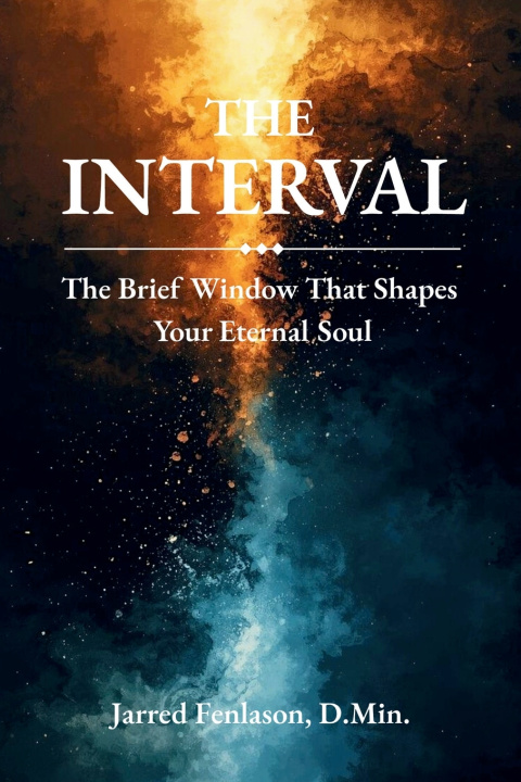 Βιβλίο The Interval Jarred Fenlason