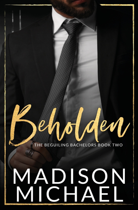 Kniha Beholden Madison Michael