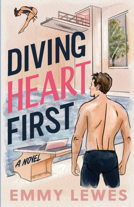 Kniha Diving Heart First Emmy Lewes
