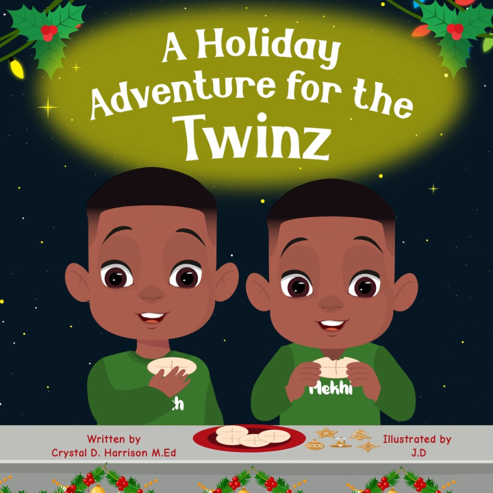 Kniha A Holiday Adventure for the Twinz Crystal D. Harrison M.Ed