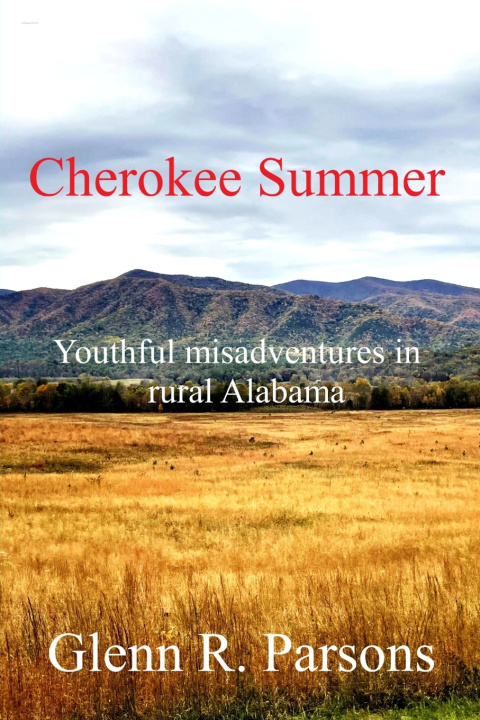Kniha Cherokee Summer Glenn R. Parsons