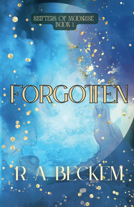 Kniha Forgotten R. A. Beckem