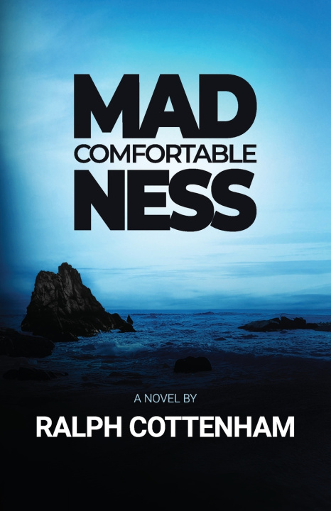 Kniha Comfortable Madness Ralph Cottenham